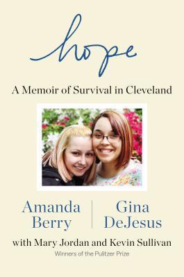 Download Hope: A Memoir of Survival in Cleveland PDF by Amanda     Berry