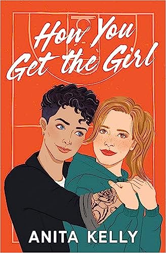 Download How You Get the Girl PDF by Anita Kelly