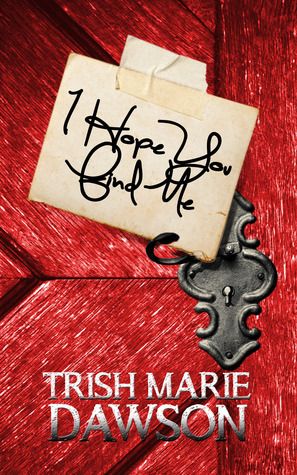 Download I Hope You Find Me PDF by Trish Marie Dawson