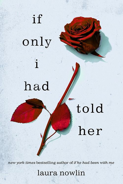 Download If Only I Had Told Her PDF by Laura Nowlin