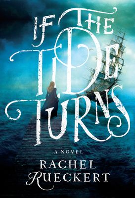 Download If the Tide Turns PDF by Rachel Rueckert