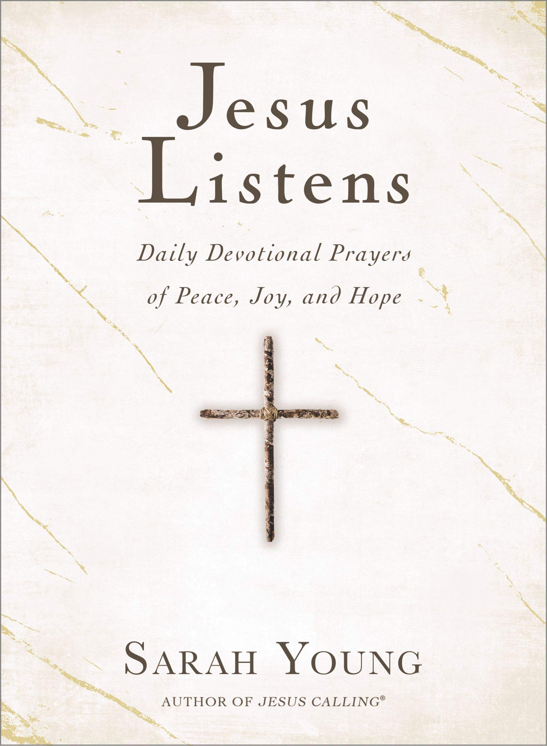 Download Jesus Listens: Daily Devotional Prayers of Peace, Joy, and Hope PDF by Sarah  Young