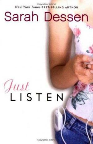 Download Just Listen PDF by Sarah Dessen