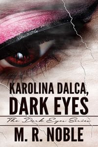 Download Karolina Dalca, Dark Eyes PDF by M.R. Noble