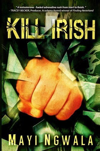 Download Kill Irish PDF by Mayi Ngwala