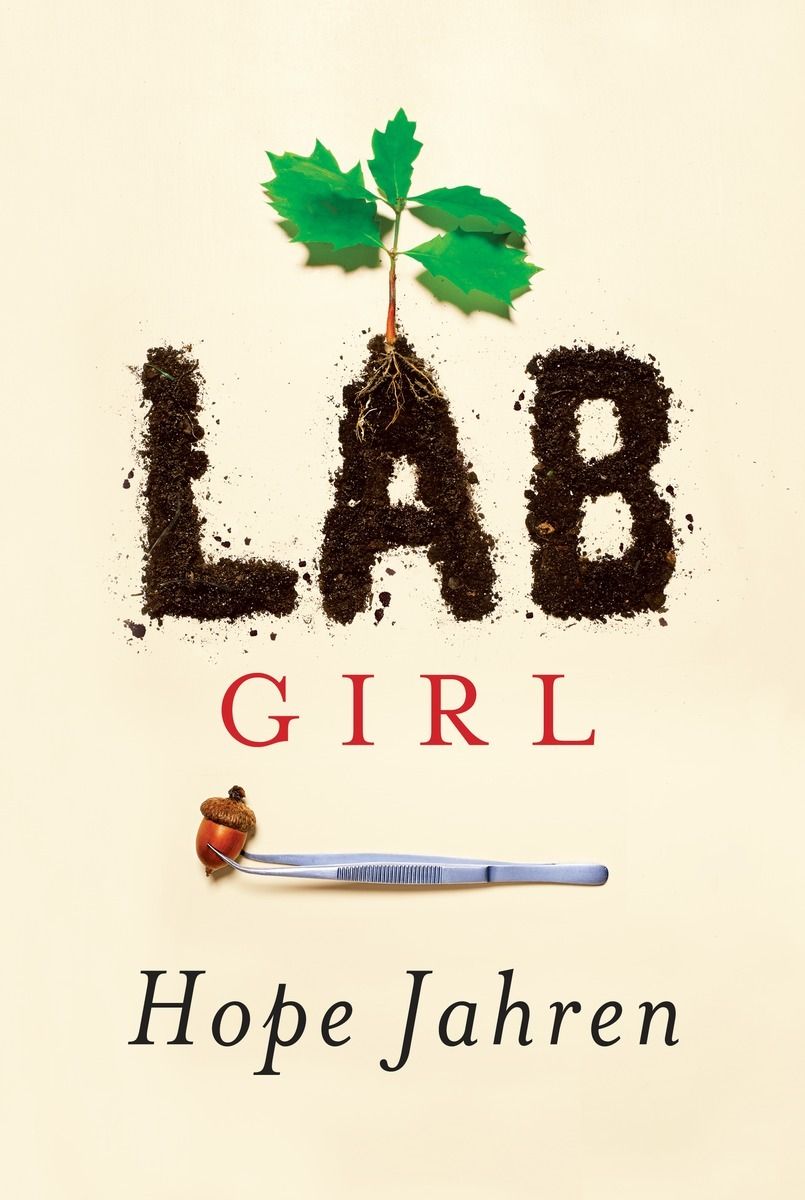 Download Lab Girl PDF by Hope Jahren