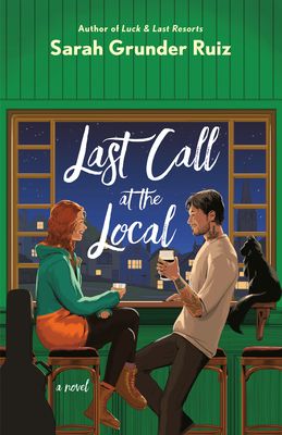 Download Last Call at the Local PDF by Sarah Grunder Ruiz