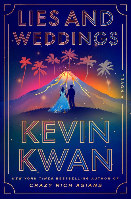 Download Lies and Weddings PDF by Kevin Kwan