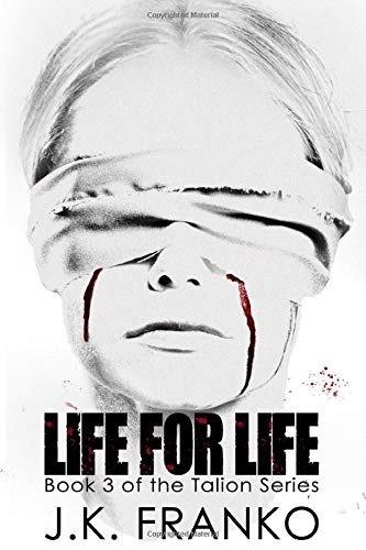 Download Life for Life PDF by J.K. Franko