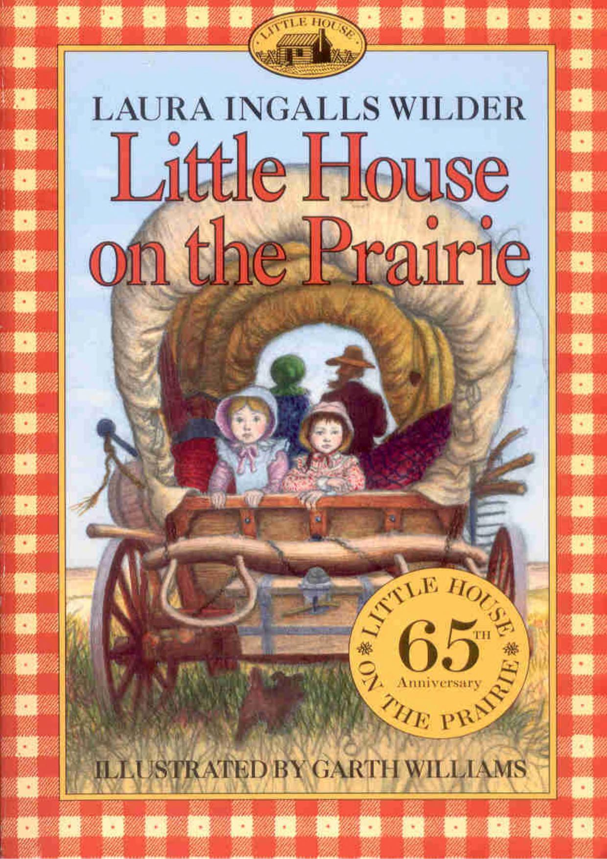 Download Little House on the Prairie PDF by Laura Ingalls Wilder