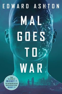 Download Mal Goes to War PDF by Edward Ashton