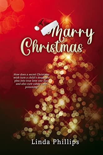 Download Marry Christmas PDF by Linda Phillips