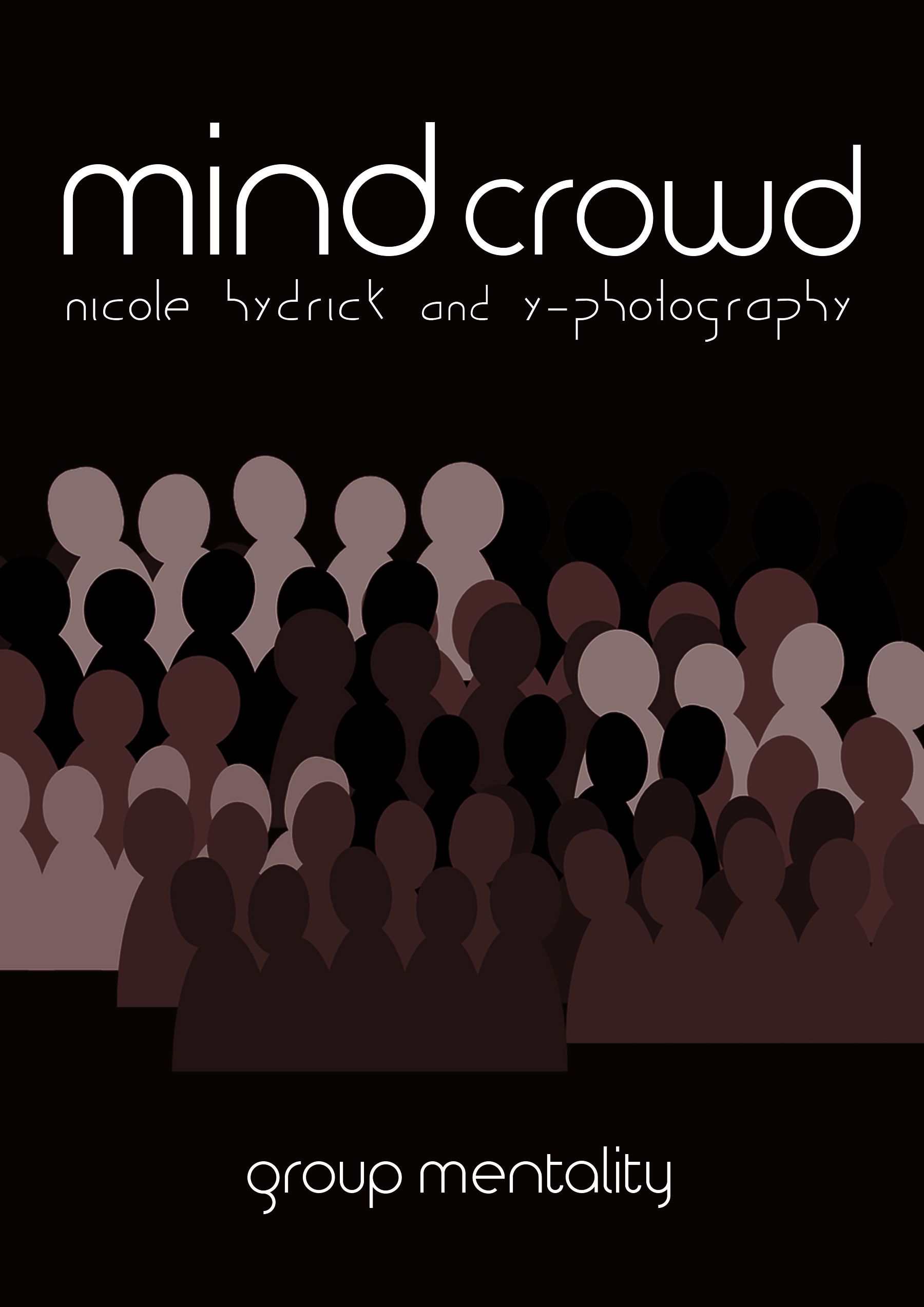 Download MindCrowd: Group Mentality PDF by Nicole Hydrick