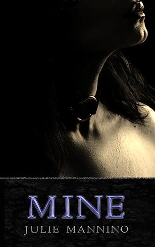 Download Mine PDF by Julie Mannino