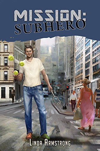 Download Mission: Subhero PDF by Linda    Armstrong