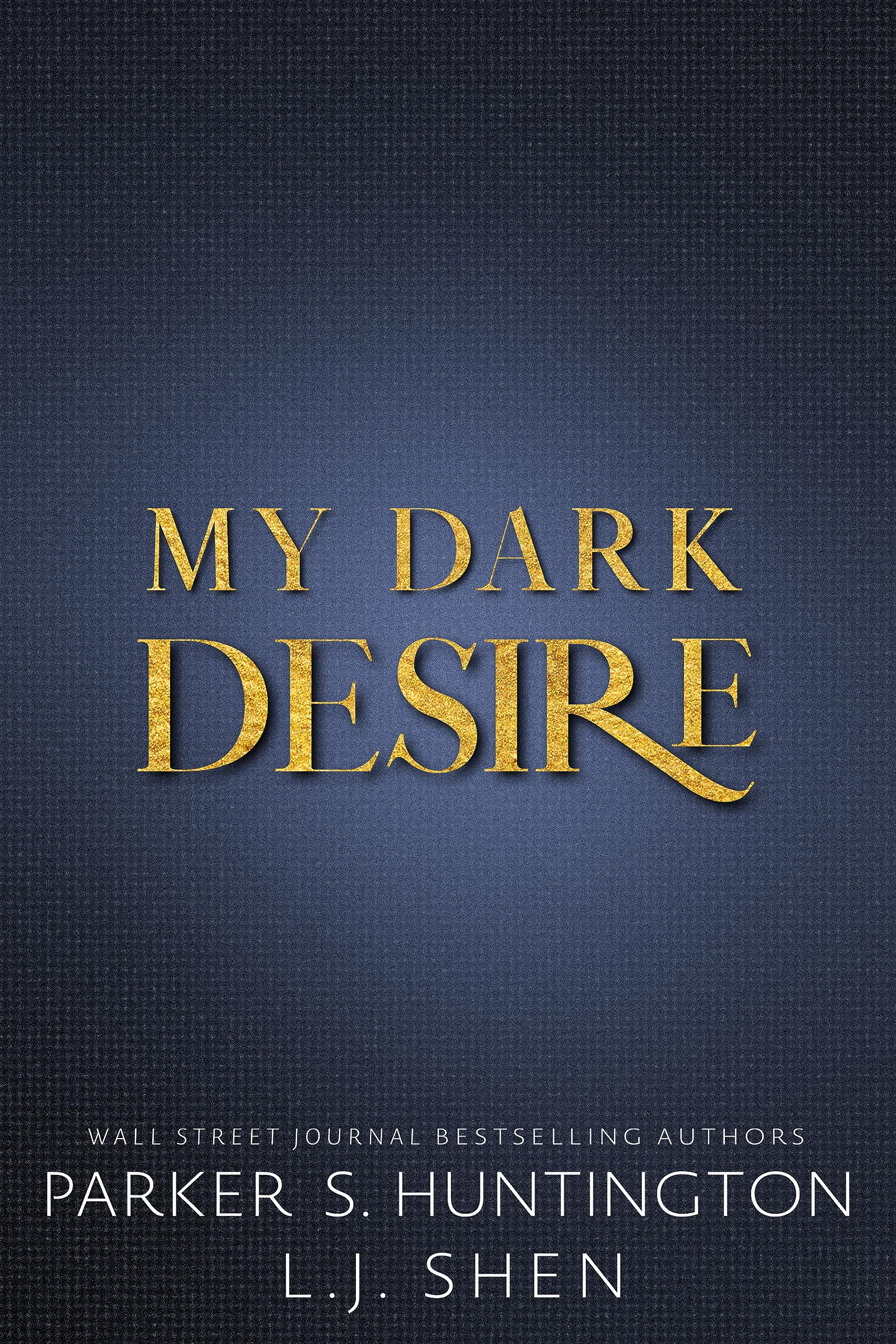 Download My Dark Desire PDF by Parker S. Huntington