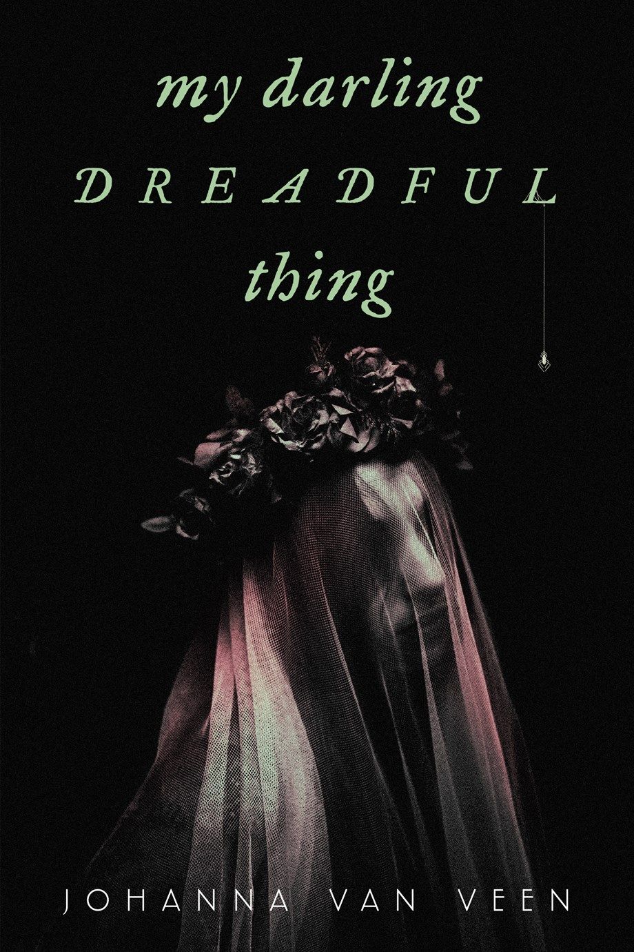 Download My Darling Dreadful Thing PDF by Johanna van Veen