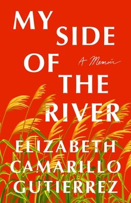 Download My Side of the River PDF by Elizabeth Camarillo Gutierrez