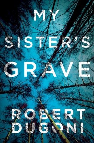 Download My Sister's Grave PDF by Robert Dugoni