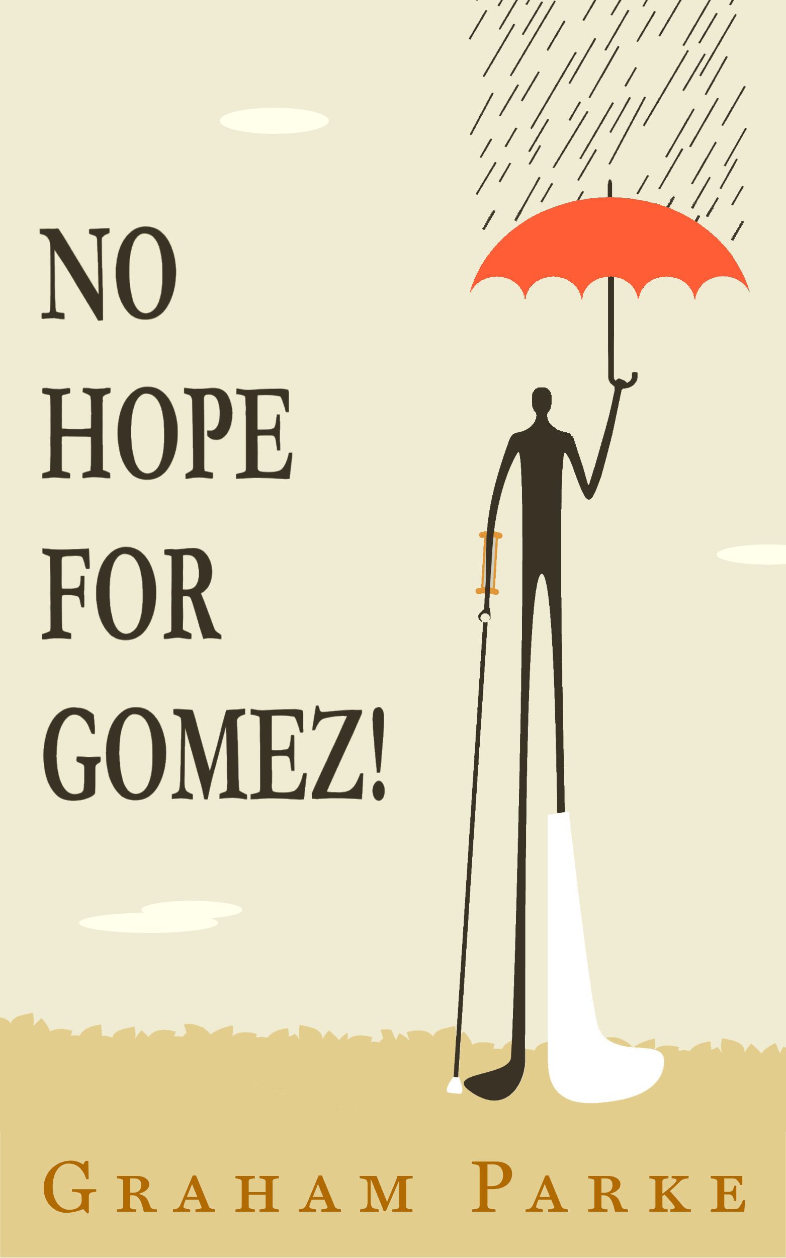 Download No Hope for Gomez! PDF by Graham Parke