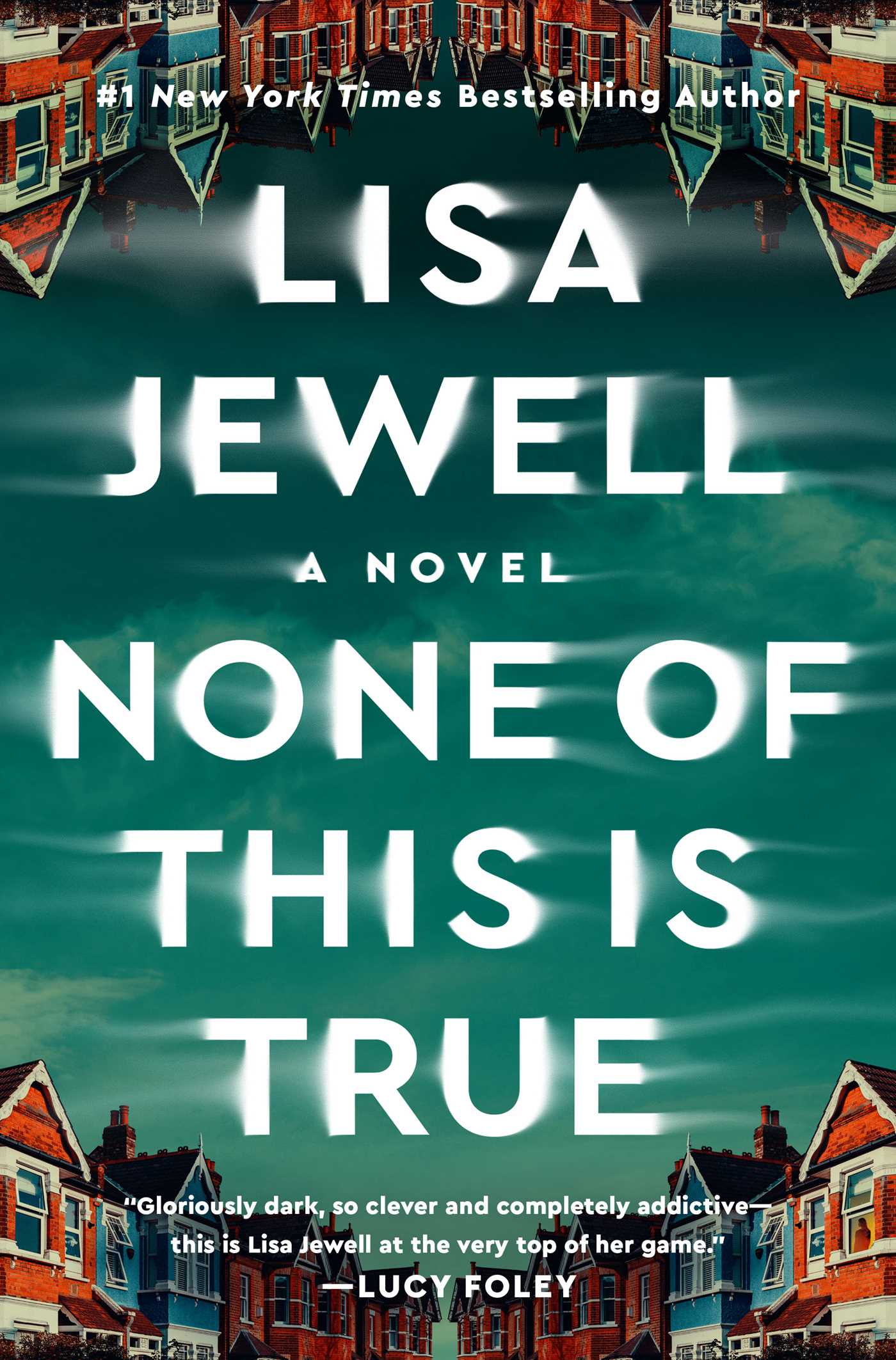 Download None of This Is True PDF by Lisa Jewell