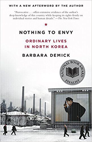 Download Nothing to Envy: Ordinary Lives in North Korea PDF by Barbara Demick