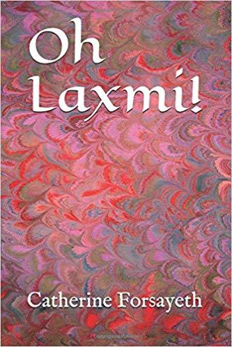 Download Oh Laxmi! PDF by Catherine Forsayeth