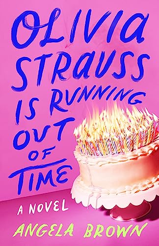 Download Olivia Strauss Is Running Out of Time PDF by Angela      Brown