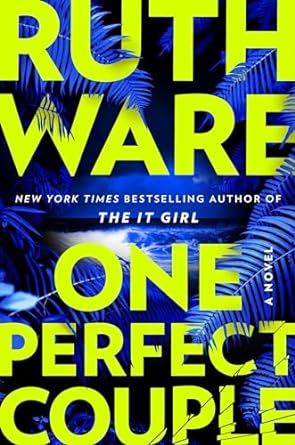 Download One Perfect Couple PDF by Ruth Ware