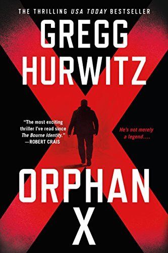 Download Orphan X PDF by Gregg Andrew Hurwitz