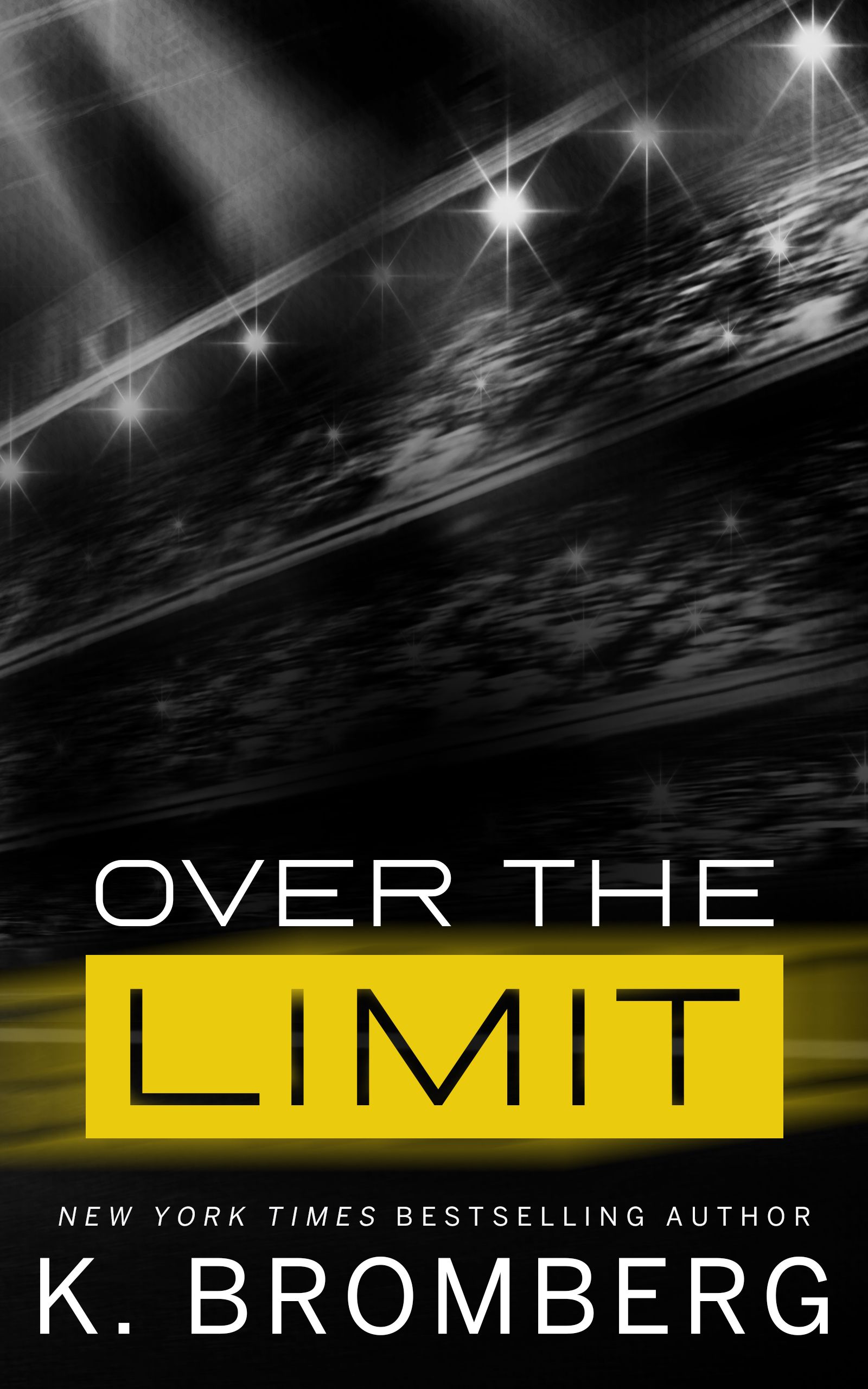 Download Over the Limit PDF by K. Bromberg