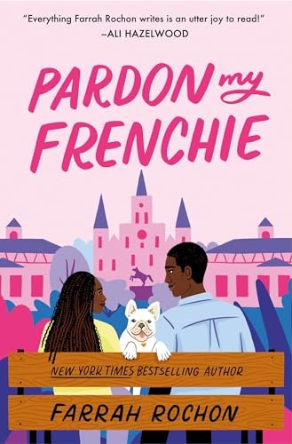 Download Pardon My Frenchie PDF by Farrah Rochon