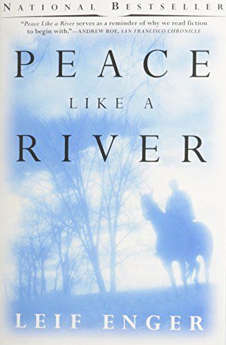 Download Peace Like a River PDF by Leif Enger