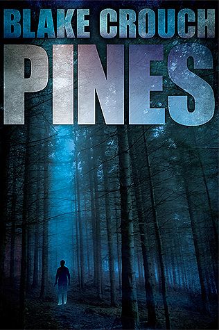 Download Pines PDF by Blake Crouch