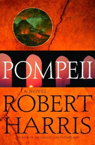 Download Pompeii: A Novel PDF by Robert   Harris