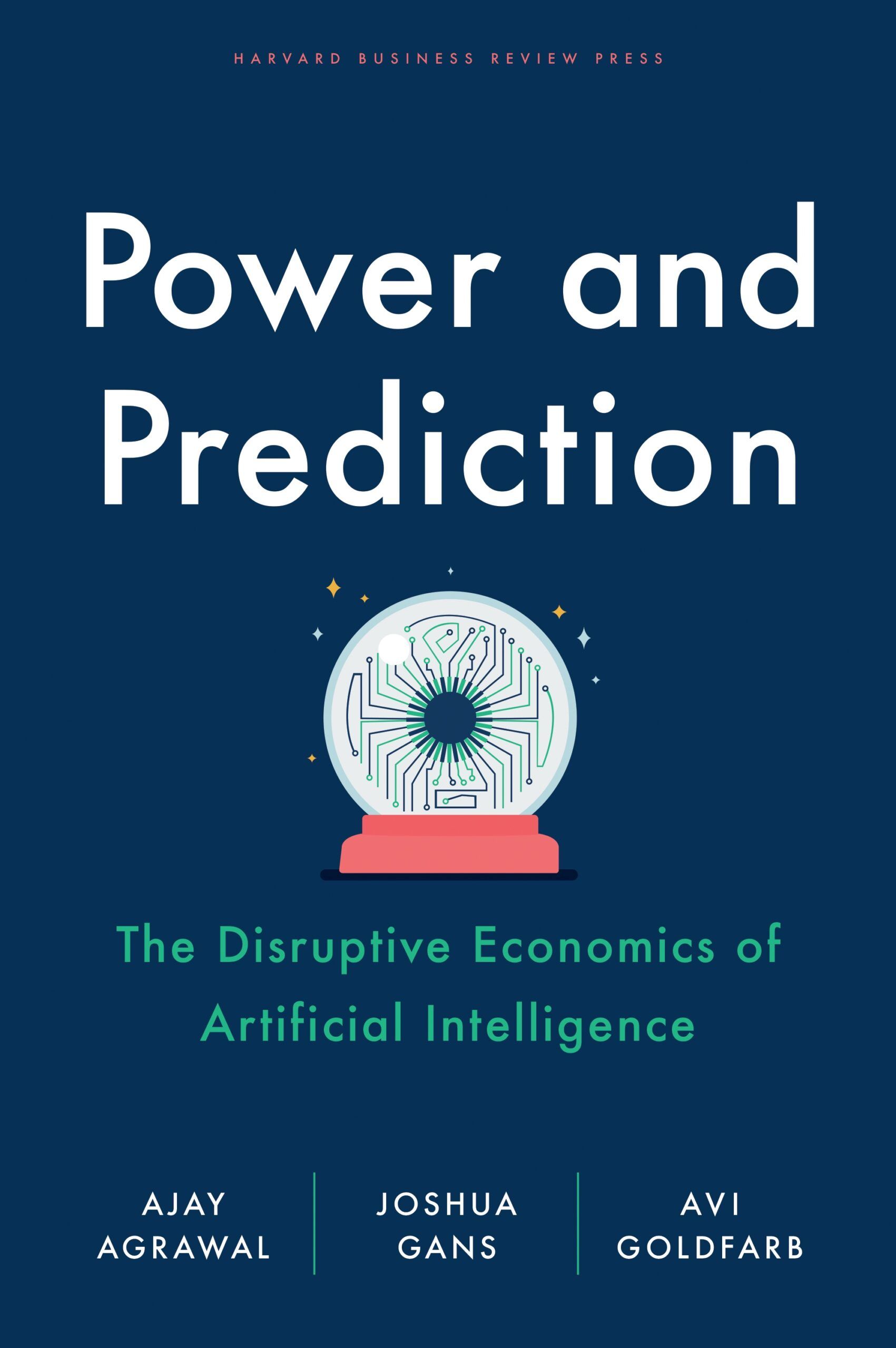 Download Power And Prediction: The Disruptive Economics of Artificial Intelligence PDF by Ajay Agrawal