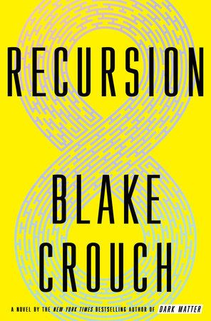 Download Recursion PDF by Blake Crouch