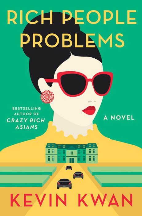 Download Rich People Problems PDF by Kevin Kwan