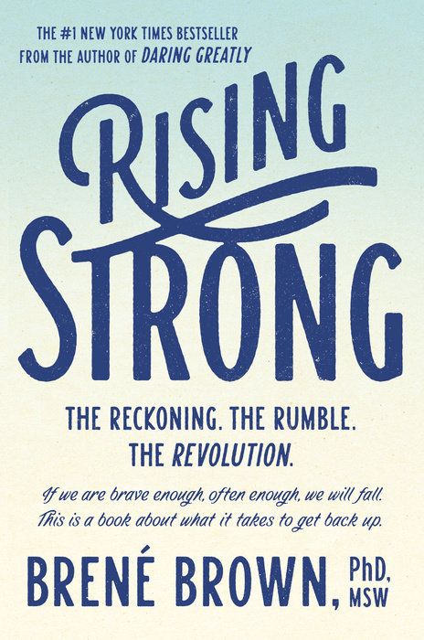 Download Rising Strong: The Reckoning. The Rumble. The Revolution. PDF by Brené Brown