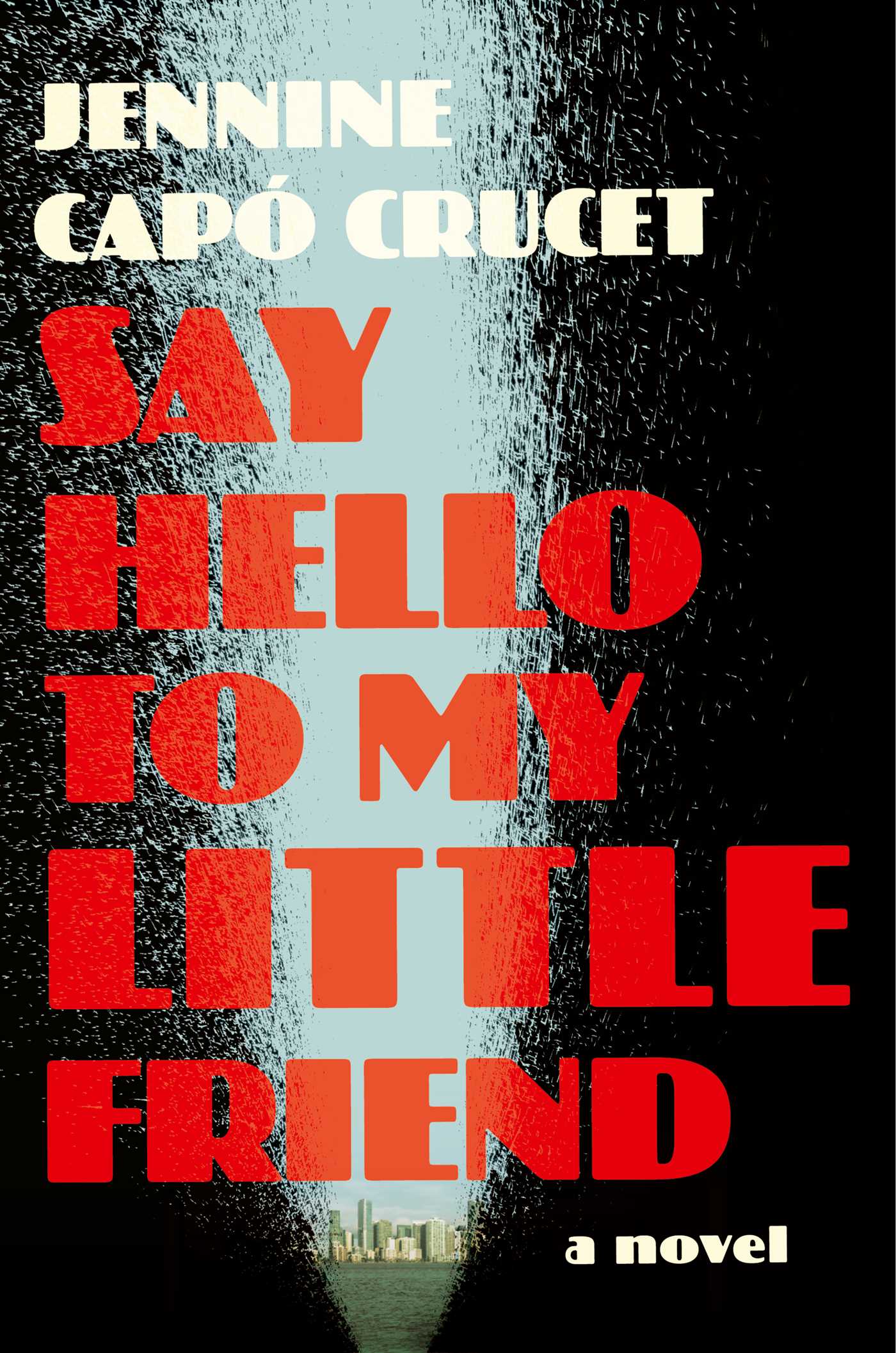 Download Say Hello to My Little Friend PDF by Jennine Capo Crucet