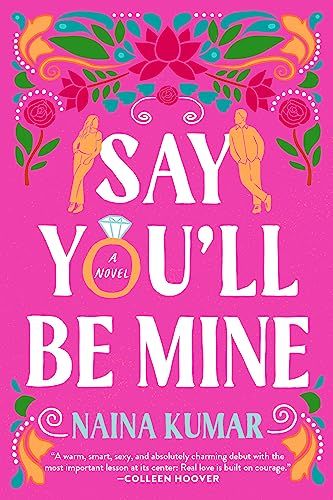 Download Say You'll Be Mine PDF by Naina Kumar