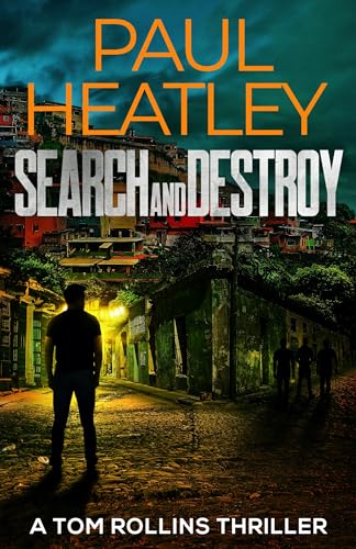 Download Search and Destroy PDF by Paul Heatley