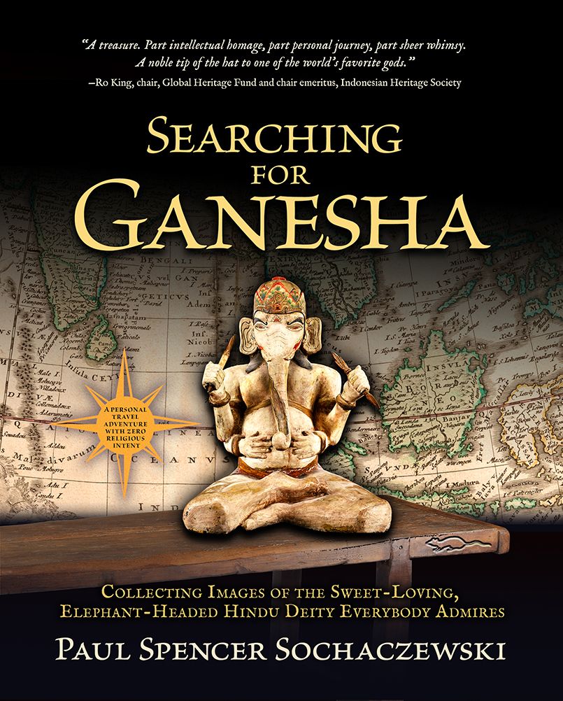 Download Searching for Ganesha: Collecting Images of the Sweet-Loving, Elephant-Headed Hindu Deity Everybody Admires PDF by Paul Spencer Sochaczewski