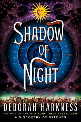 Download Shadow of Night PDF by Deborah Harkness