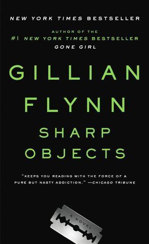 Download Sharp Objects PDF by Gillian Flynn