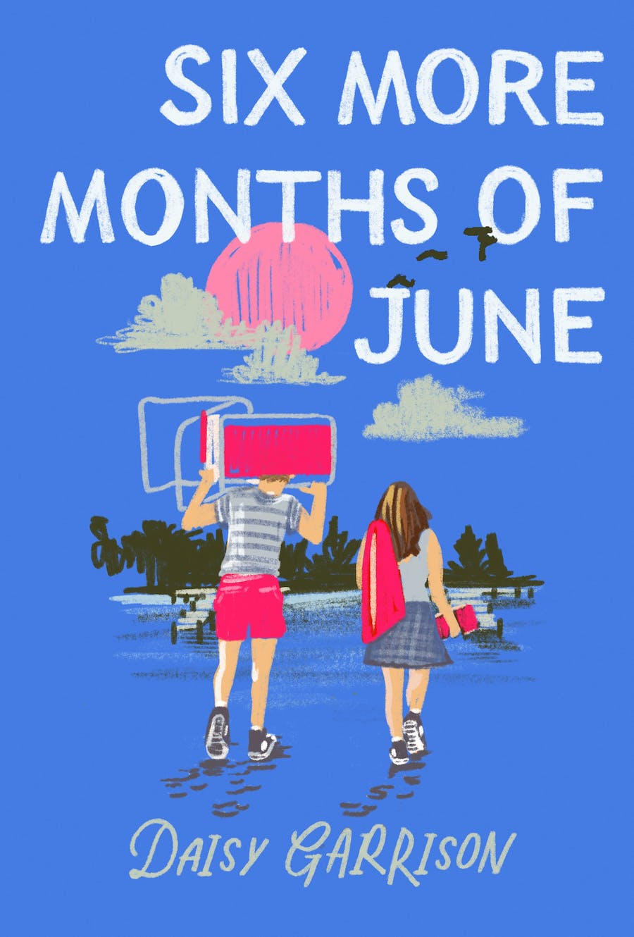 Download Six More Months of June PDF by Daisy Garrison