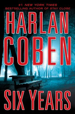 Download Six Years PDF by Harlan Coben