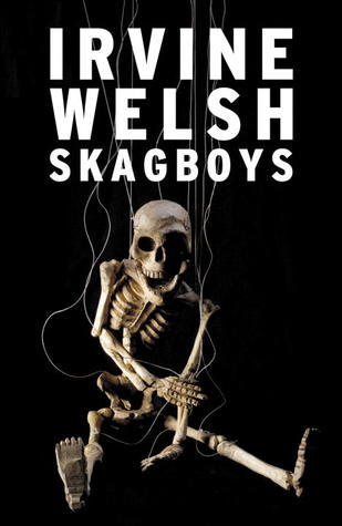 Download Skagboys PDF by Irvine Welsh