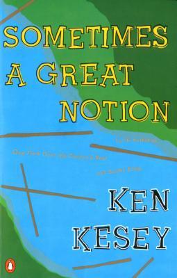 Download Sometimes a Great Notion PDF by Ken Kesey