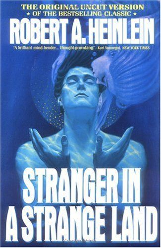 Download Stranger in a Strange Land PDF by Robert A. Heinlein